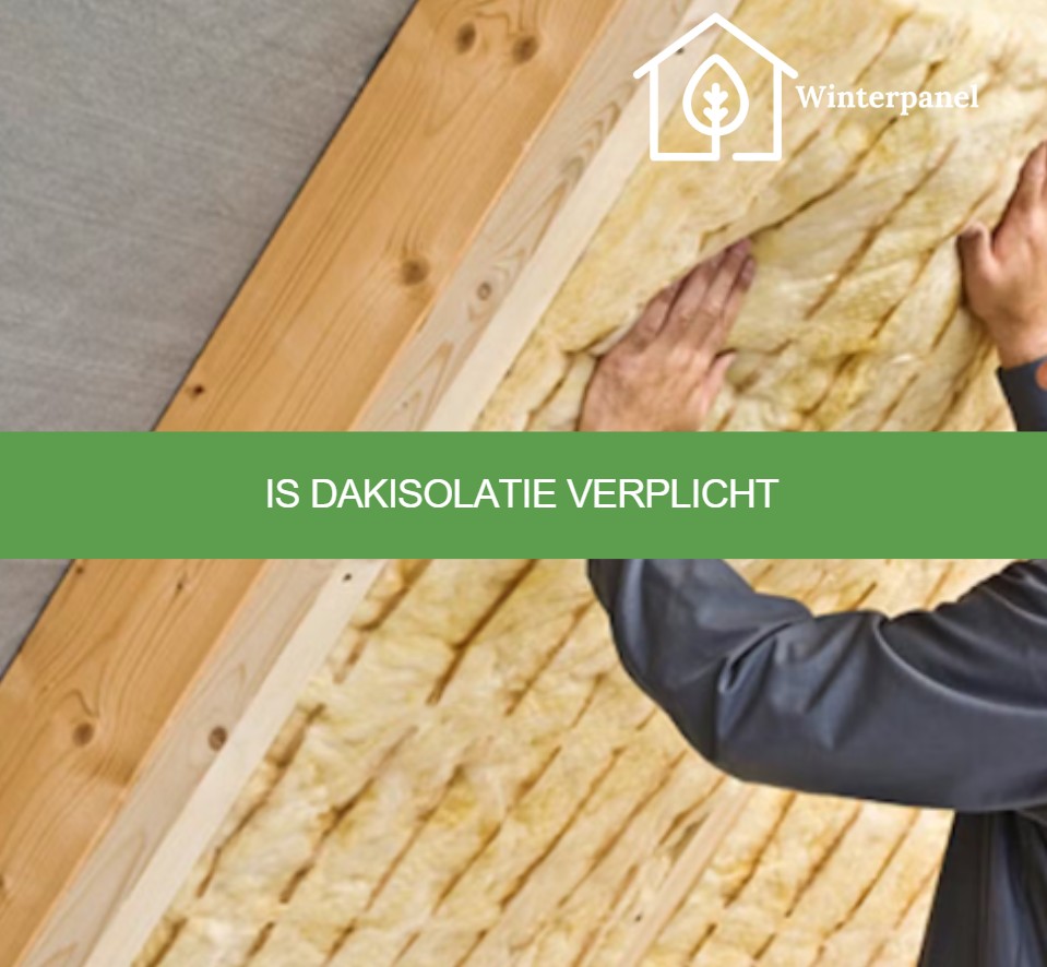 Is dakisolatie verplicht